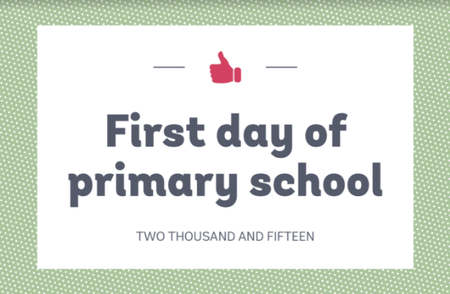 First day of Primary School printable