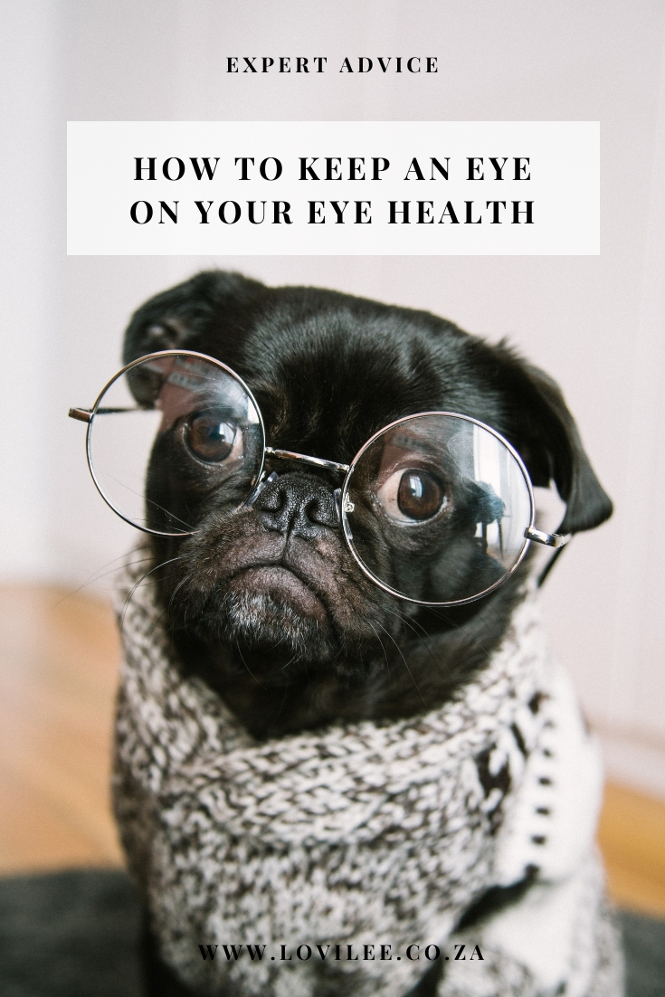 How to keep a good eye on your eye health