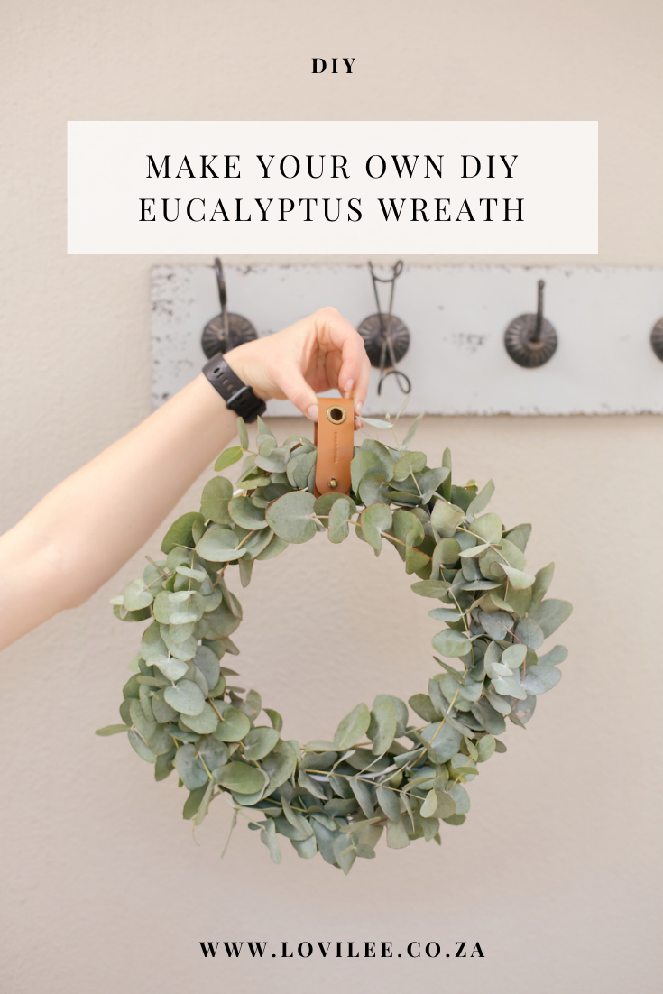 The Easiest way to make a DIY Eucalyptus Wreath